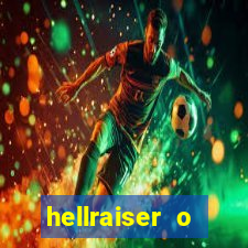 hellraiser o julgamento filme completo dublado gratis